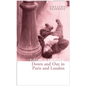 Down and Out in Paris and London