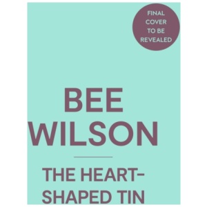 The Heart-Shaped Tin: Love, Loss and Kitchen Objects