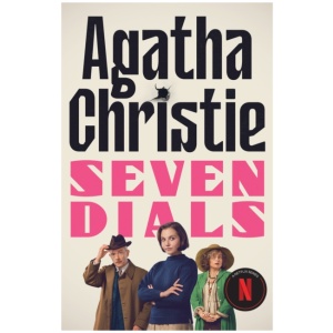 Seven Dials: The Seven Dials Mystery Netflix Tie-in