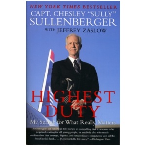 Highest Duty: My Search for What Really Matters