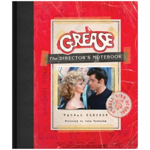 Grease: The Director's Notebook