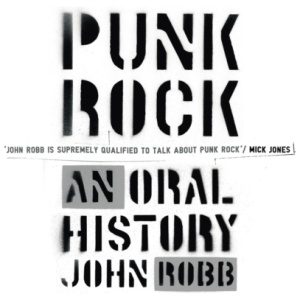 Punk Rock: An Oral History