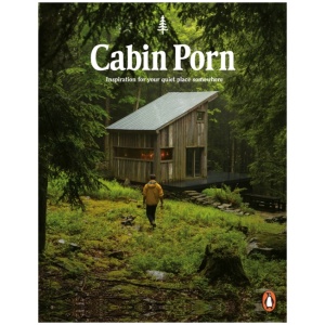 Cabin Porn: Inspiration for Your Quiet Place Somewhere