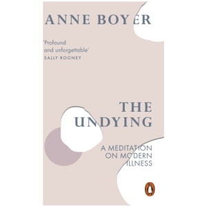 The Undying: A Meditation on Modern Illness