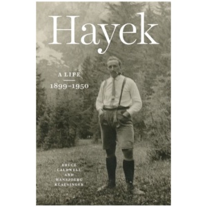 Hayek: A Life, 1899-1950