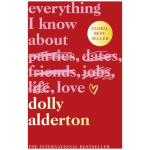 Everything I Know About Love