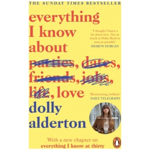 Everything I Know About Love