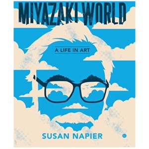 Miyazakiworld: A Life in Art