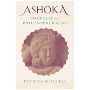 Ashoka: Portrait of a Philosopher King