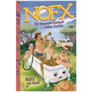 NOFX: The Hepatitis Bathtub and Other Stories