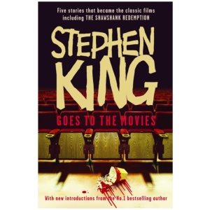 Stephen King Goes to the Movies: Featuring Rita Hayworth and Shawshank Redemption