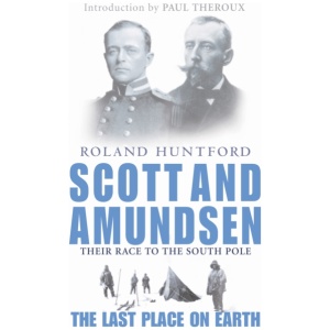 Scott And Amundsen: The Last Place on Earth