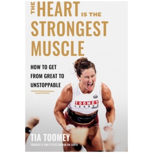 The Heart is the Strongest Muscle: How to Get from Great to Unstoppable