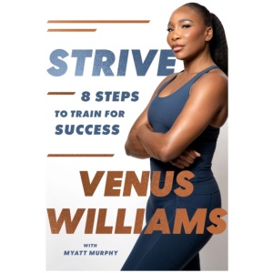 Strive: 8 Steps to Train for Success