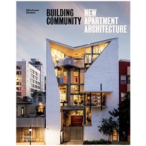 Building Community: New Apartment Architecture