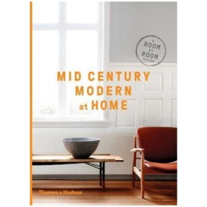 Mid-Century Modern at Home: A Room-by-Room Guide