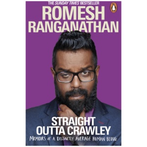 Straight Outta Crawley: Memoirs of a Distinctly Average Human Being