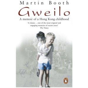 Gweilo: Memories Of A Hong Kong Childhood