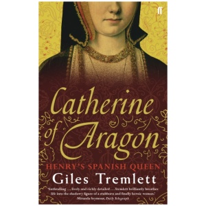 Catherine of Aragon: Henry's Spanish Queen