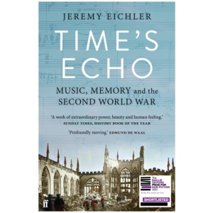 Time's Echo: Music, Memory, and the Second World War