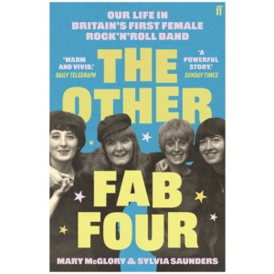 The Other Fab Four: Our life in Britain's first female rock 'n' roll band