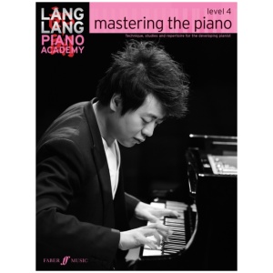 Lang Lang Piano Academy: mastering the piano level 4