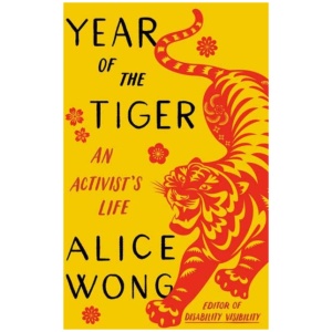 Year of the Tiger: An Activist's Life