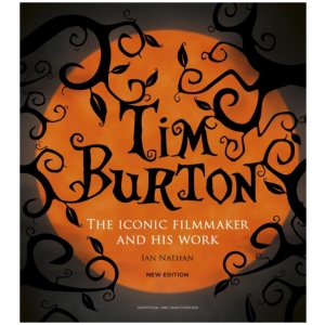 Tim Burton: The Iconic Filmmaker and His Work
