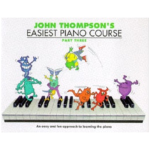 John Thompson's Easiest Piano Course 3: Revised Edition