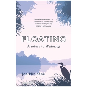 Floating: A Return to Roger Deakin's Waterlog