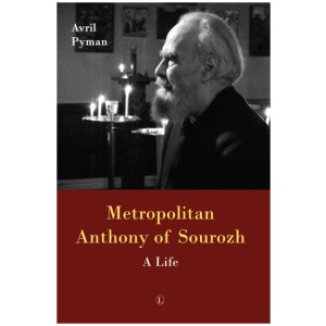 Metropolitan Anthony of Sourozh PB: A Life