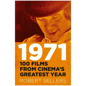 1971: 100 Films from Cinema's Greatest Year