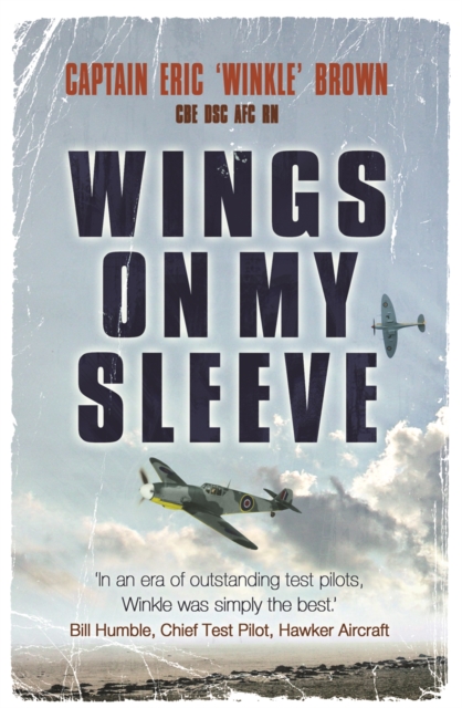 Wings on My Sleeve: The fascinating autobiography of one of the world’s greatest test pilots
