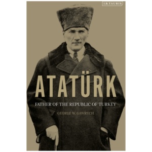 Ataturk: Father of the Republic of Turkey