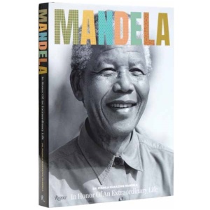 Mandela: In Honor of an Extraordinary Life