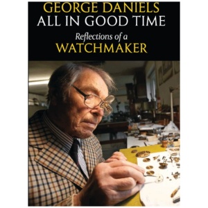 All in Good Time: Reflections of a Watchmaker