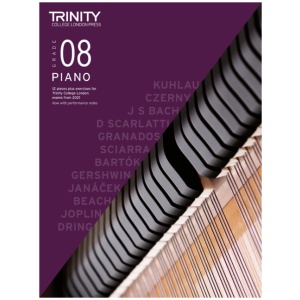 Trinity College London Piano Exam Pieces Plus Exercises From 2021: Grade 8