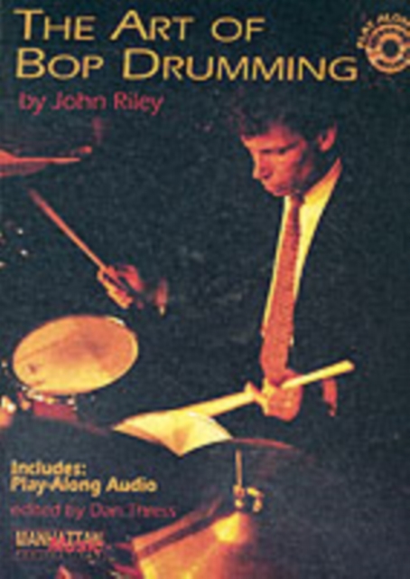 The Art of Bop Drumming