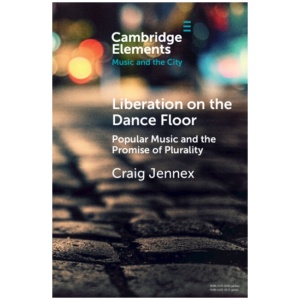 Liberation on the Dance Floor: Popular Music and the Promise of Plurality