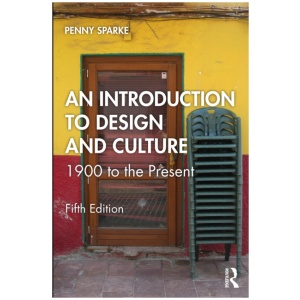 An Introduction to Design and Culture: 1900 to the Present