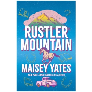 Rustler Mountain: A sweet and spicy, opposites attract cowboy romance perfect for fans of The Brave and The Reckless!