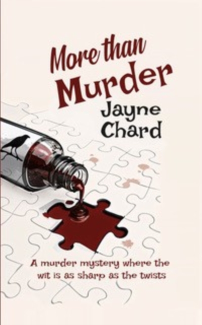 More Than Murder: The unputdownable, intriguing and witty, first book in this new cosy murder mystery series