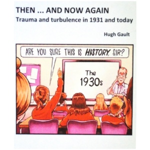 Then ... And Now Again: Trauma and turbulence in 1931 and today