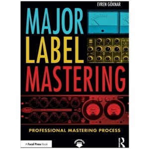 Major Label Mastering: Professional Mastering Process