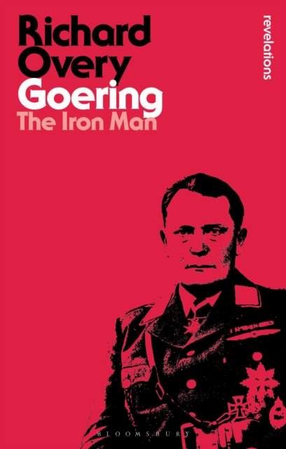 Goering: The Iron Man