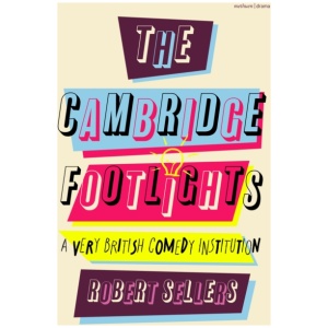 The Cambridge Footlights: A Very British Comedy Institution