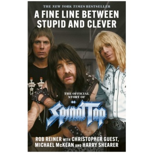 A Fine Line between Stupid and Clever: The Story of Spinal Tap