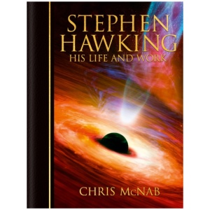 Stephen Hawking: His Life and Work