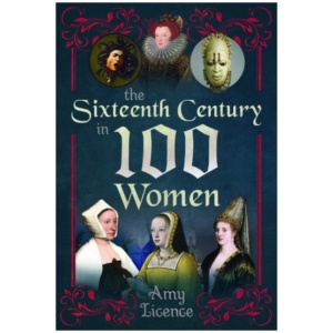 The Sixteenth Century in 100 Women