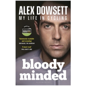 Bloody Minded: My Life in Cycling